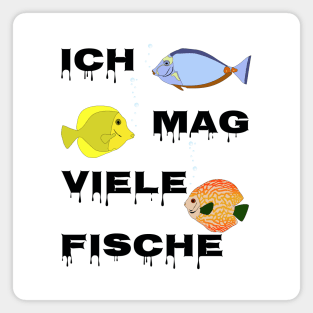 Ich mag viele Fische Magnet